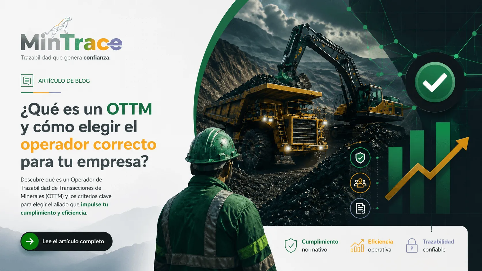 Operación minera en Colombia y la elección de un operador tecnológico de trazabilidad